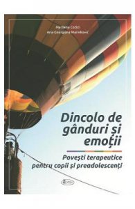 Dincolo de ganduri si emotii