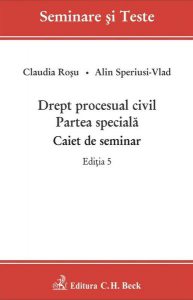 Drept procesual civil. Partea specială. Caiet de seminar