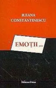 Emotii... de Ileana Constantinescu