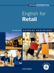 English for Retail - Student Book and MultiROM de Jon Naunton