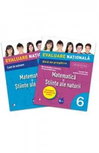 Evaluare nationala Matematica si Stiinte ale naturii cls 6 de Gabriel Vrinceanu