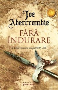 Fara indurare (Trilogia Prima Lege, partea a II-a)