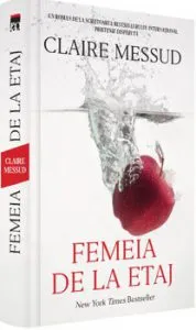 Femeia de la etaj de Claire Messud
