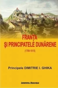 Franta si Principatele Dunarene (1789-1815)