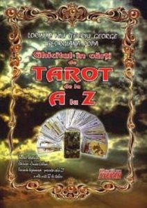 Ghicitul in carti de tarot de la A la Z