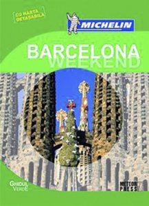Ghidul Verde Michelin Barcelona Weekend (cu harta detasabila)