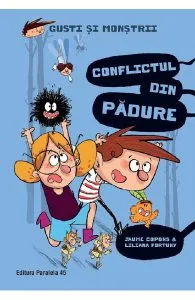 Gusti si monstrii. Vol.4: Conflictul din padure de Jaume Copons