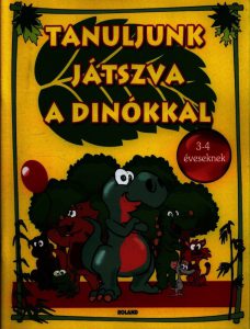 Invatam si ne jucam cu dinozaurii HU