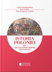 Istoria Poloniei din cele mai vechi timpuri pana astazi