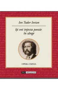 Iti voi injecta poezie in sange de Ion Tudor Iovian