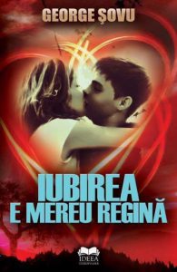 Iubirea e mereu regina
