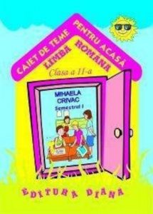 Limba romana - clasa II - Caiet de teme pentru acasa - Sem. I