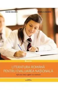 Literatura romana pentru evaluarea nationala de Daniela Zaharia