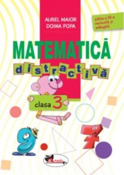 Matematică distractivă. Clasa a III-a