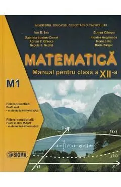 Matematica. M1 - Clasa 12 - Manual de Nicolae Angelescu