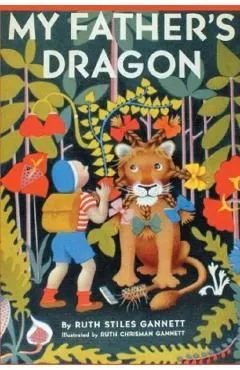 My Father's Dragon (Illustrated by Ruth Chrisman Gannett)