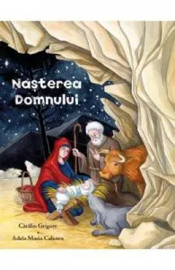 Nasterea Domnului de Adela Maria Calistru