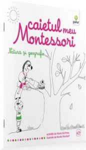 Natura si geografie - Caietul meu Montessori