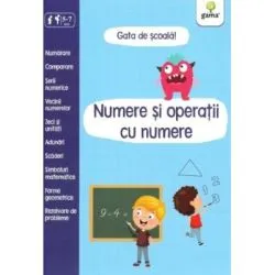 Numere si operatii cu numere. Gata de scoala
