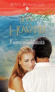 O inima neimblanzita de Linda Howard