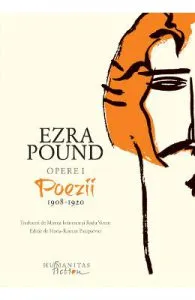 Opere I: Poezii 1908-1920 de Ezra Pound