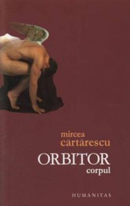 Orbitor. Corpul - Editia 2007