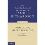 Pamela: Or, Virtue Rewarded de Samuel Richardson