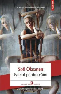 Parcul pentru câini de Sofi Oksanen
