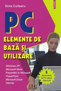 PC. Elemente de baza si utilizare