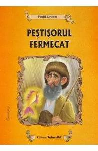 Pestisorul femecat de Fratii Grimm