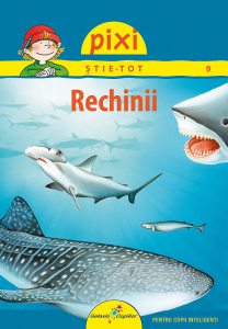 Pixi stie tot - Rechinii
