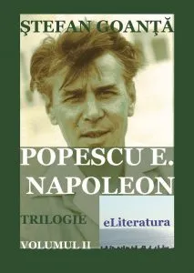 Popescu E. Napoleon, Vol. 2 de Stefan Goanta