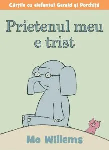 Prietenul meu e trist - HC de Mo Willems