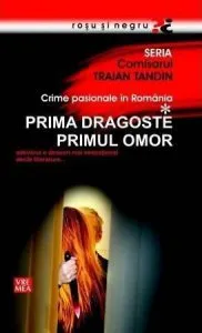 Prima Dragoste, Primul Omor de Traian Tandin