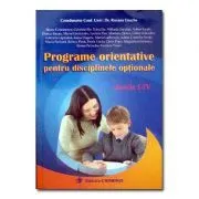Programe orientative pentru disciplinele optionale clasele 1-4 de Conf. Univ. Dr. Roxana Enache