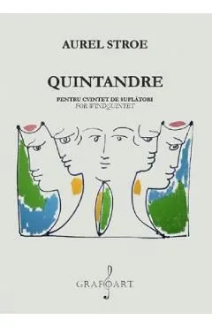 Quintandre pentru cvintet de suflatori de Aurel Stroe