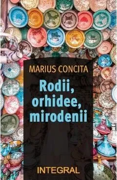 Rodii, orhidee, mirodenii