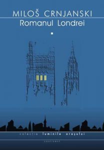 Romanul Londrei. Vol. I
