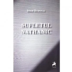 Sufletul nathanic de Ioan Buduca