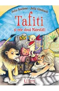 Tafiti si cele doua Maiestati de Julia Boehme