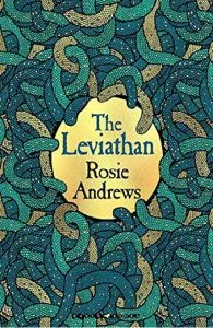 The Leviathan de Rosie Andrews