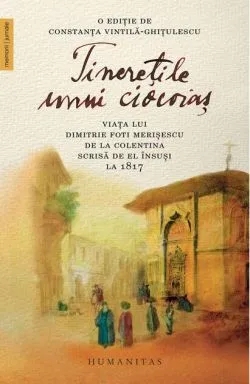 Tinerețile unui ciocoiaș de Dimitrie Foti Merisescu