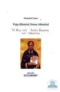 Viata Sfantului Simon Athonitul de Monahul Isaia