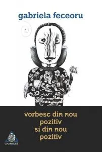 Vorbesc din nou pozitiv și din nou pozitiv