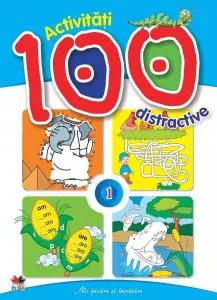 100 de activitati distractive - Nr. 1