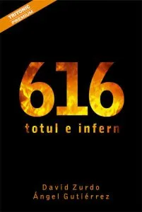 616. Totul e infern de David Zurdo Saiz