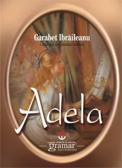 Adela Ed.2015 de Garabet Ibraileanu