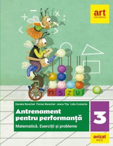 Antrenament pentru performanță. Matematică. Exerciții și probleme. Clasa a III-a