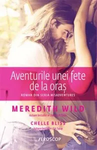 Aventurile unei fete de oras de Meredith Wild