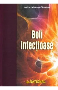 Boli infectioase de Mircea Chiotan